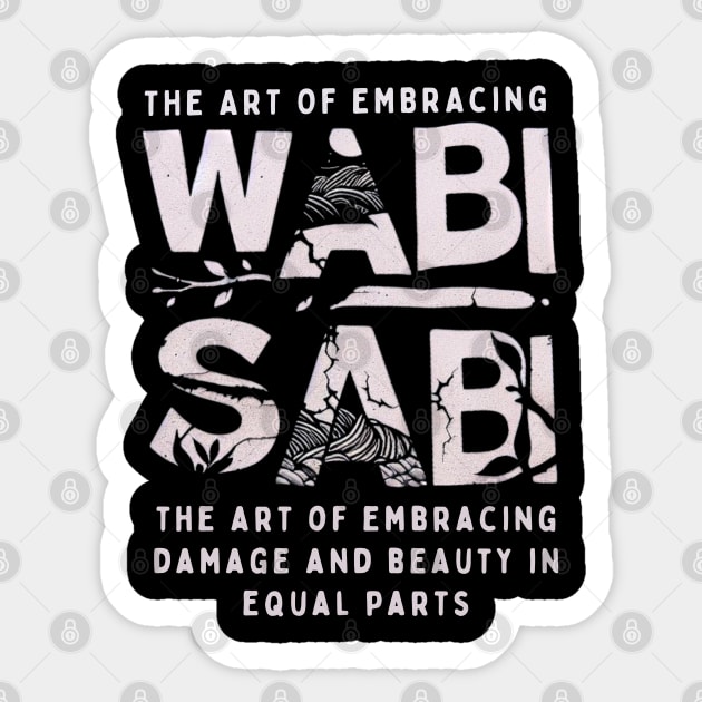 Wabi sabi art + quote for philosophy fans Sticker by CachoGlorious